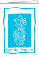 Step Daughter Blue Tulip Print Birthday card