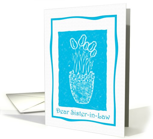 Sister-in-Law Blue Tulip Print Birthday card (449003)