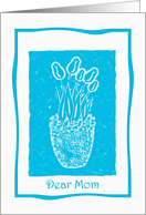 Mom Blue Tulip Print Birthday card