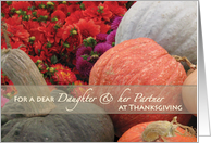 Thanksgiving Daughter Partner Flowers Gourds card