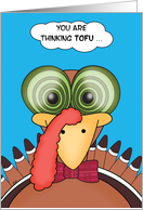 Thanksgiving Vegetarian Vegan Funny Tofu Turkey Hypnosis card