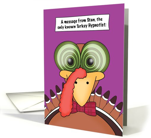 Thanksgiving Funny Turkey Hypnosis Sleepy card (502402)