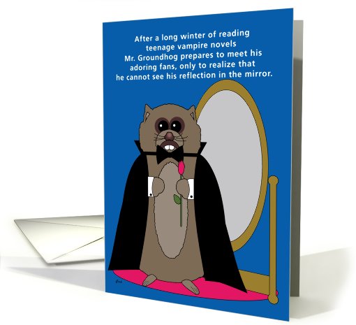 Groundhog Day Funny Vampire Reflection card (550328)