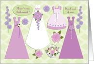 Be My Bridesmaid Friend Paper Dresses card