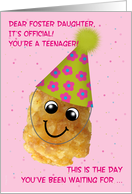 Foster Daughter 13 Happy Birthday Funny Tater Tot Teenager Humor card