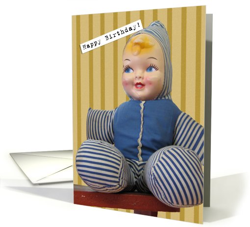 Happy Birthday Vintage Retro Doll Funny Getting Older Humor card