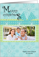 Christmas Photo Card From Our House to Yours Aqua Snowflakes Retro card
