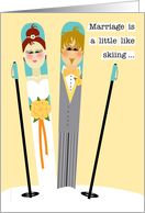 Wedding Congratulations Snow Skiing Bride and Groom Skis Funny card