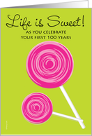 Happy 100th Birthday, Pink Lollipops on Green Life is Sweet! card