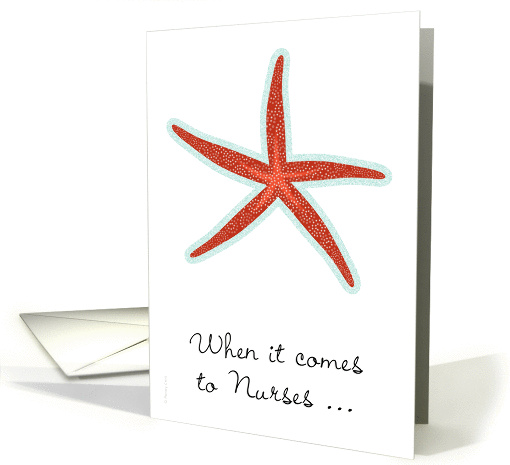 Retired Nurse Nurses Day Seastar Starfish You're Still a Star! card