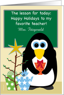 Teacher Happy Holidays Penguin in Classroom Customizable Text card