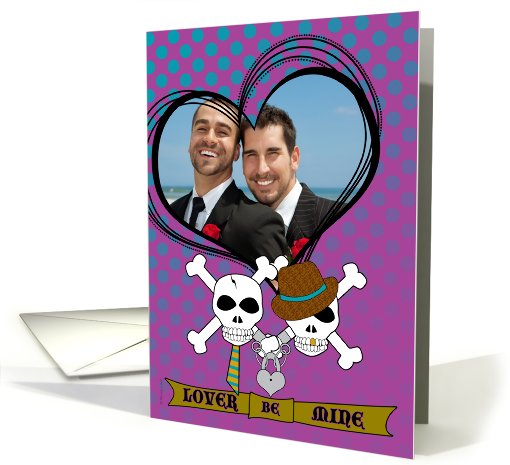 Valentine Photo Card Gay Men Lover Be Mine Skull and... (886405)