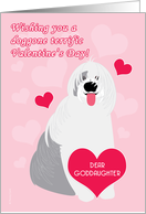 Goddaughter Valentine’s Day Cute Dog Old English Sheepdog Red Hearts card