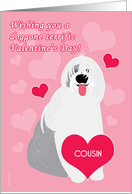 Cousin Valentine’s Day Cute Dog Old English Sheepdog Red Hearts card