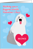 Brother Valentine’s Day Cute Dog Old English Sheepdog Red Hearts card