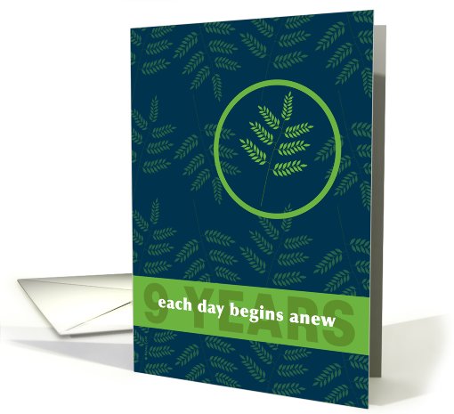 9 Years 12 Step Recovery Anniversary Congratulations Fern Leaf card