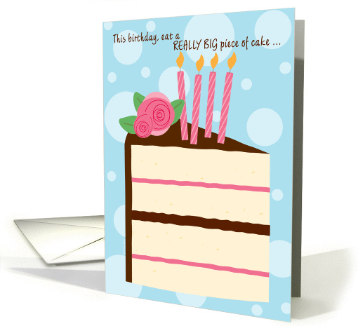 Leap Year Birthday Eat a Really Big Piece of Cake Funny Whimsical card