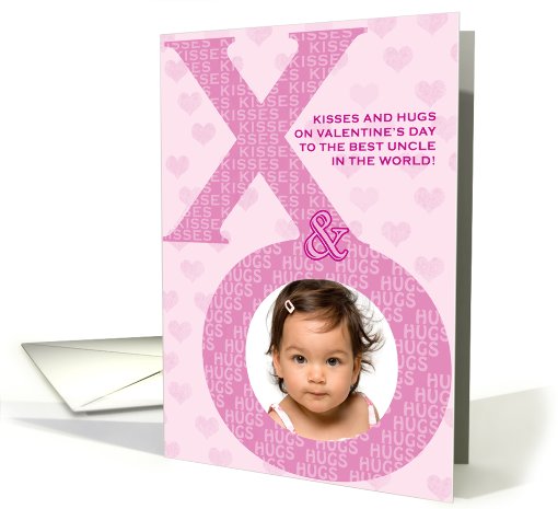 Valentine's Day Uncle Kisses and Hugs XO Photo card (892070)