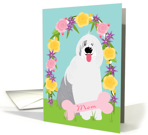 Mother's Day for Mom from Dog Cute Old English Sheepdog... (902395)