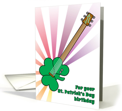 Birthday on St. Patrick's Day March 17th Shamrock Guitar... (904918)