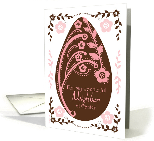 Happy Easter Neighbor Folk Art Chocolate and Pink Floral Egg card