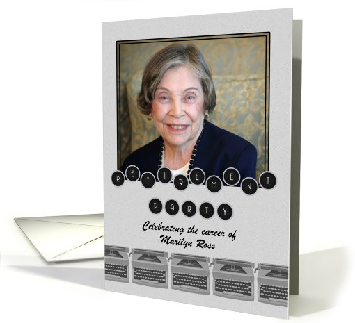 Retirement Party Invitation Administrative Custom Photo and Text card