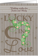 Wedding Congratulations Lucky in Love Painted Barn Look Custom Text card