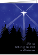 Father of My Child Merry Christmas Star Over an Evergreen Forest card