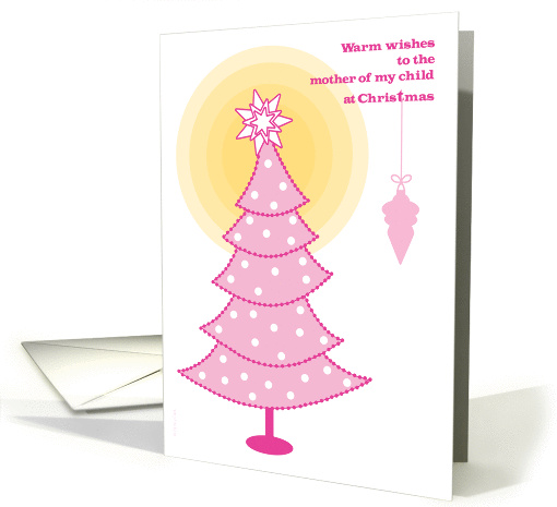 Mother of My Child Merry Christmas Tree in Pink with Ornament card