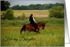 Daughter Birthday Girl Riding on Horse Through Field card