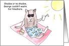 Happy Groundhog Day Humor card