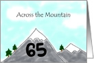 Across the Mountain 65th Getting Older Humor card