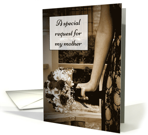 Mother, Please Walk With Me on My Wedding Day card (567804)