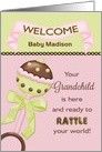 For Grandparent, Welcome Baby Girl - Custom Name Rattle card