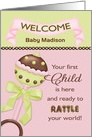 For Parent, Welcome 1st Child - Custom Name Rattle card