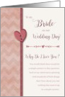 To Bride on Wedding Day, Why Do I Love You? card