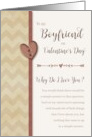 To Boyfriend on Valentine’s Day Why Do I Love You card