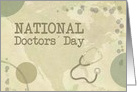 National Doctors’ Day neutral colors w/stethoscope card
