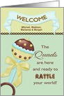 The Quads are Here, Welcome Babies - Custom Name Rattle card