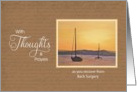 Back Surgery -Thoughts & Prayers Sailboat Sunset card