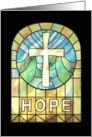 HOPE Stained Glass Window with Cross card
