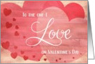 Romantic Valentines I Love the Way You Love Me card