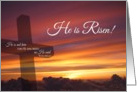 He Is Risen - Easter Sunset Cross card