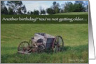 Birthday You’re Not Getting Older Antique Wagon card