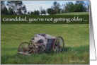 Grandad Birthday You’re Not Getting Older Antique Wagon card