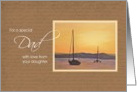 To Dad from Daughter on Father’s Day - Sunset Sailboat card