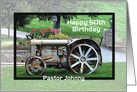 Pastor __th birthday Tractor - custom name and age card