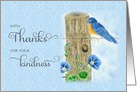 Thanks for your kindness bird on fence card