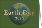 Earth Day 2025 Globe with Green Background card