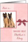 Mother’s Day, Doggone great - dog custom photo card